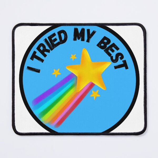 Item preview, I Tried My Best designed and sold by TheTshirtCA.