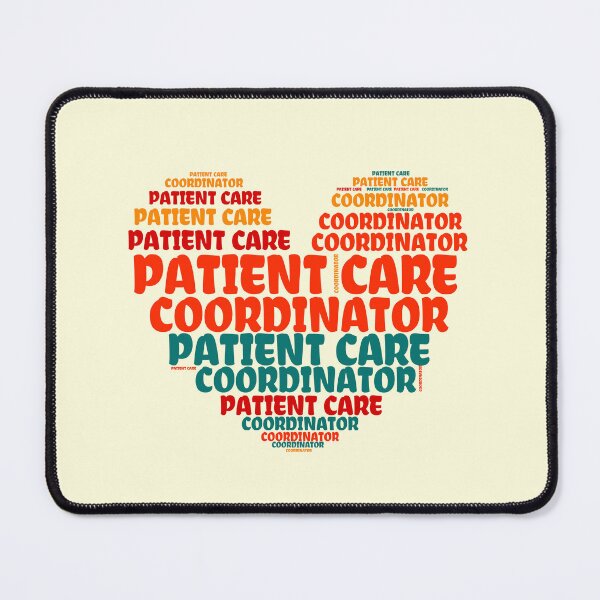 Item preview, Patient Care Coordinator designed and sold by GrumpyFella.