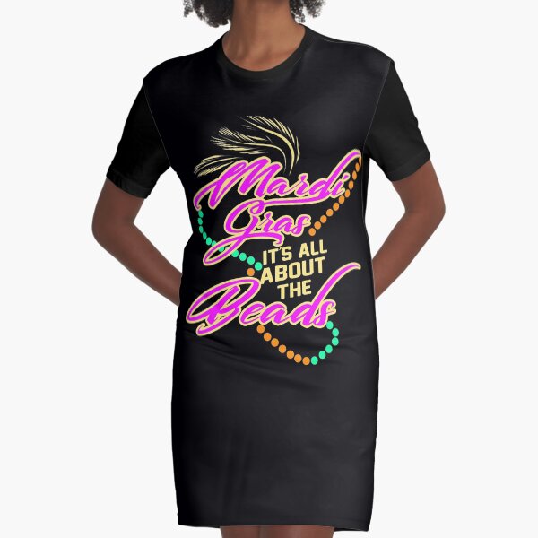 Mardi Gras It's All About The Beads Graphic T-Shirt Dress