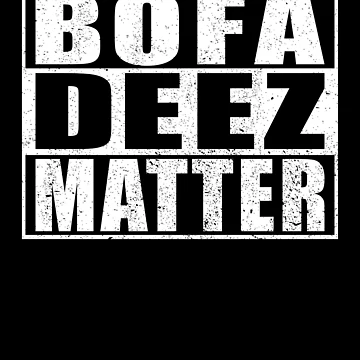 Imagen de la obra Bofa Deez Matter Bofa Deez Nuts Funny Men's Bofa Gear de DynamicDesign