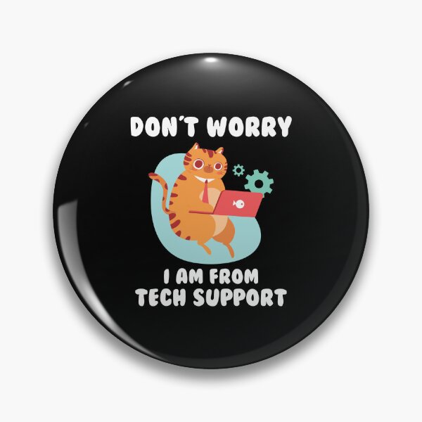 Item preview, Don't Worry I Am From Tech Support designed and sold by VintagePathway.