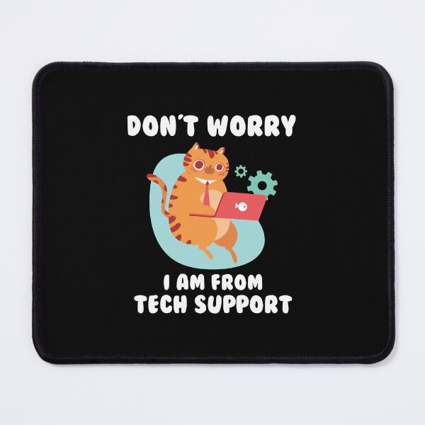 Item preview, Don't Worry I Am From Tech Support designed and sold by VintagePathway.