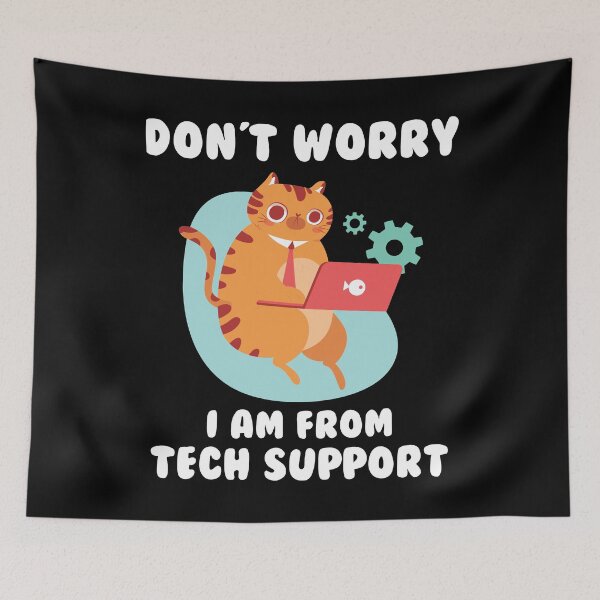 Item preview, Don't Worry I Am From Tech Support designed and sold by VintagePathway.