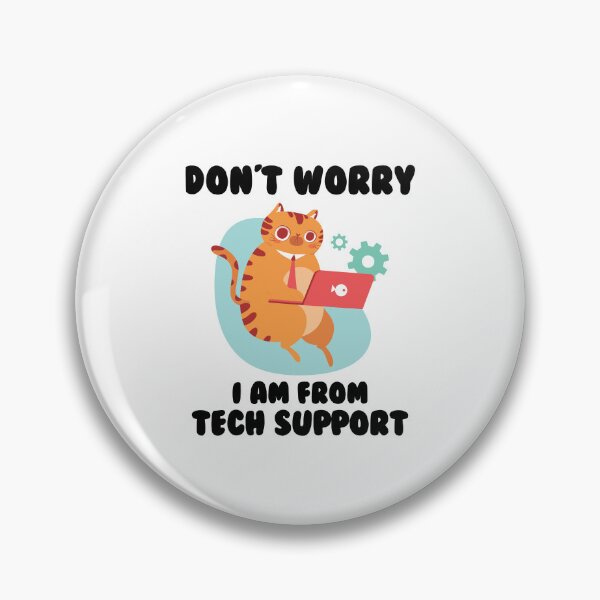 Item preview, Don't Worry I Am From Tech Support designed and sold by VintagePathway.