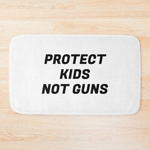 Item preview, Protect Kids Not Guns designed and sold by Inspirationmotivation.