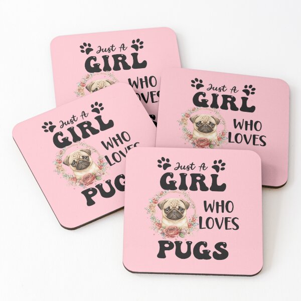 Item preview, Just A Girl Who Loves Pugs designed and sold by Peter Stawicki.