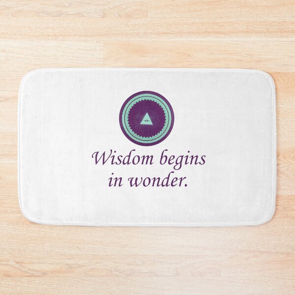 Item preview, Wisdom Begins In Wonder - Wonder Quotes designed and sold by CrankyOldDude.