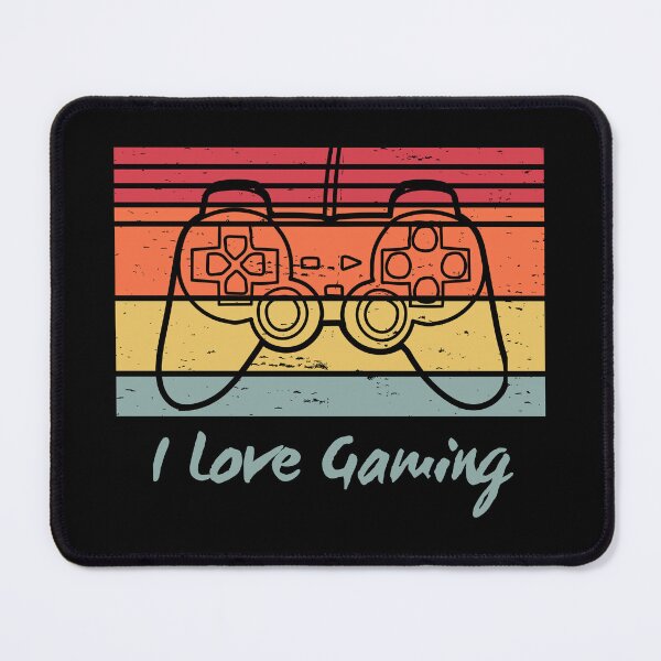 Item preview, I Love Gaming designed and sold by PatchTuesday.