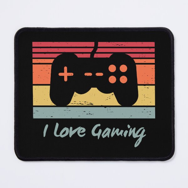 Item preview, I Love Gaming designed and sold by PatchTuesday.