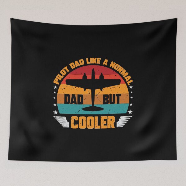 Item preview, Pilot Dad, like a regular dad but COOLER designed and sold by teez4dayz.