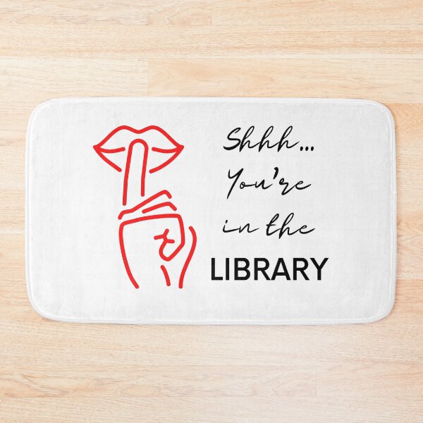 Item preview, Shhh... You're in the LIBRARY designed and sold by Top-Bot.