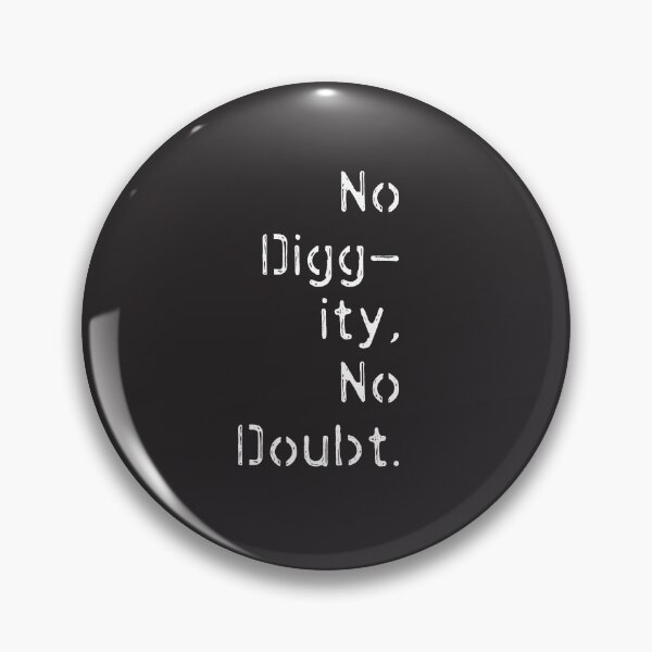 Item preview, No Diggity No Doubt - blackstreet music lyrics art designed and sold by HoneymoonHotel.