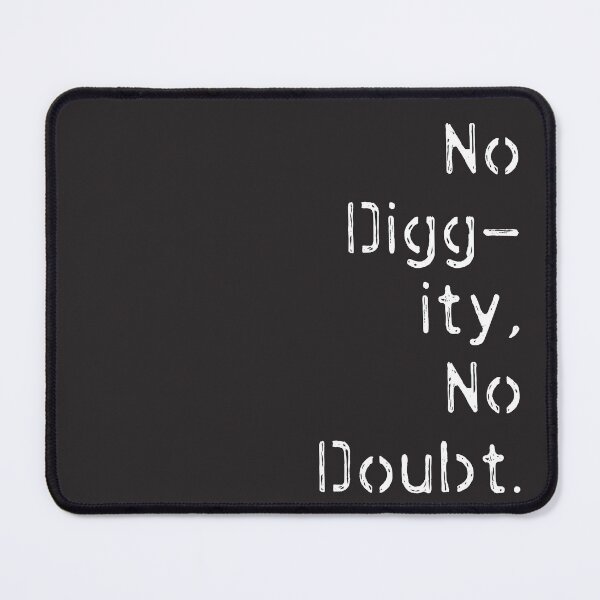 Item preview, No Diggity No Doubt - blackstreet music lyrics art designed and sold by HoneymoonHotel.