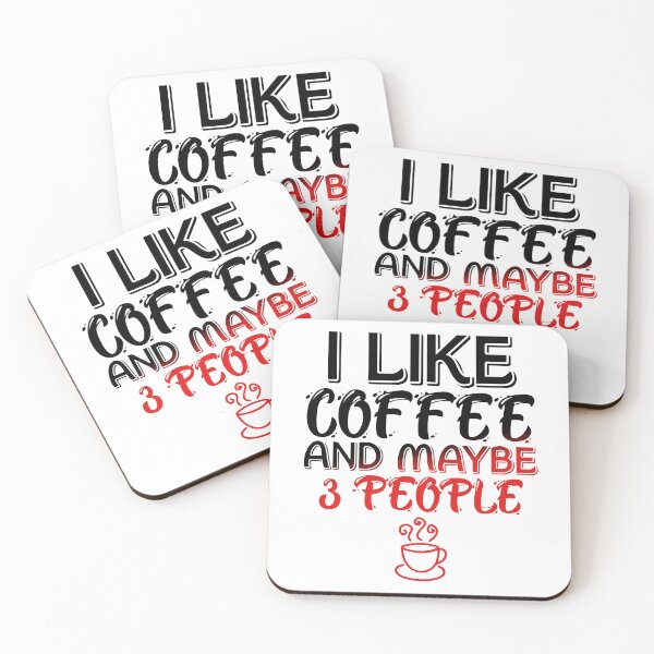 Item preview, Womens I Like Coffee and Maybe 3 People designed and sold by Sick Creativity.