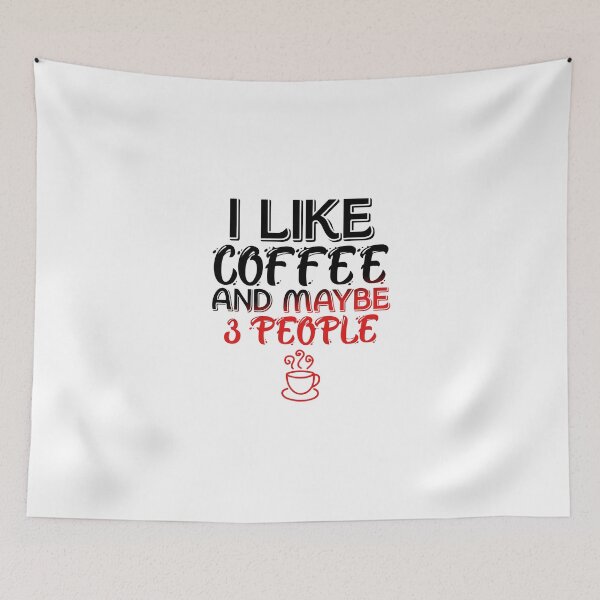 Item preview, Womens I Like Coffee and Maybe 3 People designed and sold by Sick Creativity.