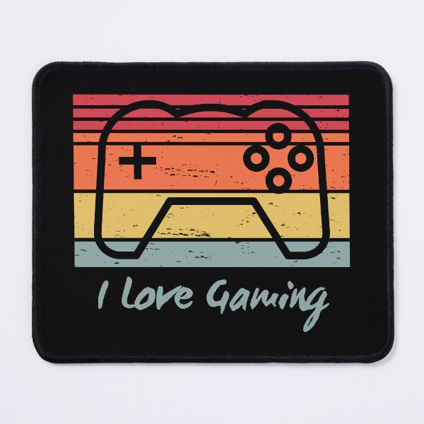 Item preview, I Love Gaming designed and sold by PatchTuesday.