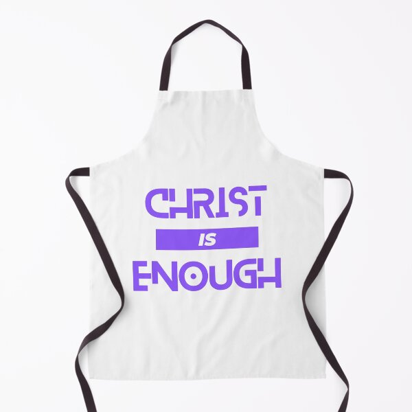 Item preview, Christ is Enough designed and sold by VA02-Designs.