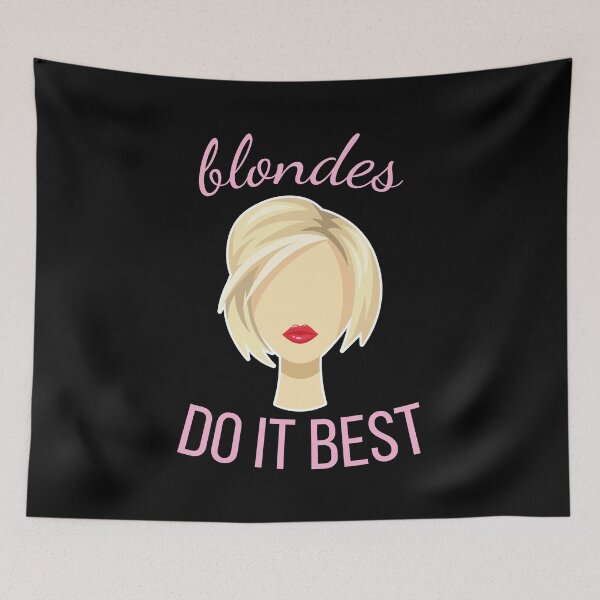 Item preview, Blondes Do It Best (Black BG) designed and sold by FilipeFerreira.