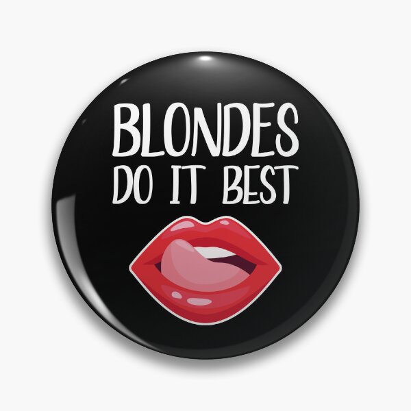 Item preview, Blondes Do It Best (Original Black BG - Version B) designed and sold by FilipeFerreira.