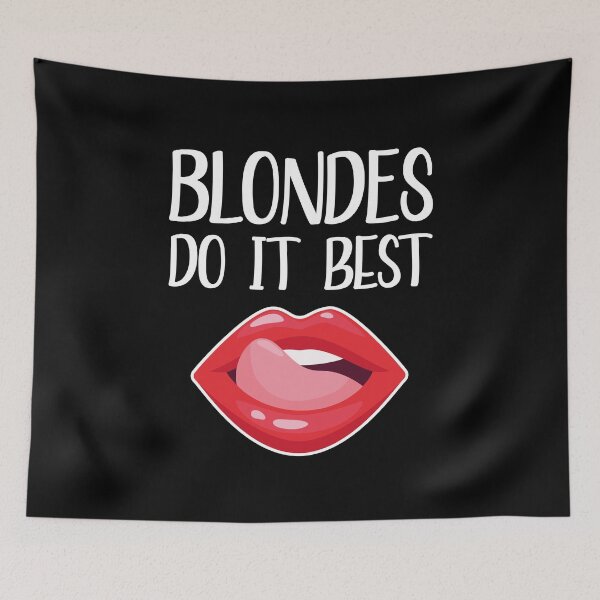 Item preview, Blondes Do It Best (Original Black BG - Version B) designed and sold by FilipeFerreira.