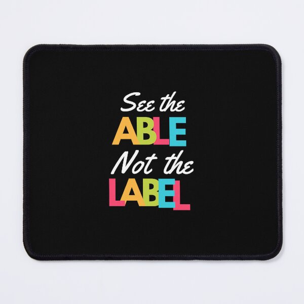 Item preview, See the able not the label autism awareness quote  designed and sold by Basma Store.