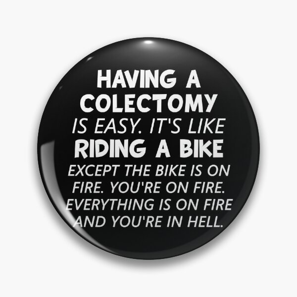 Item preview, Having A Colectomy Is Easy. It's Like Riding A Bike - Colon Removal Operation designed and sold by T-shirt For You.