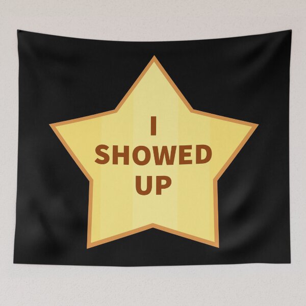 Item preview, I SHOWED UP (Gold Stars)  designed and sold by SarcasticWords.