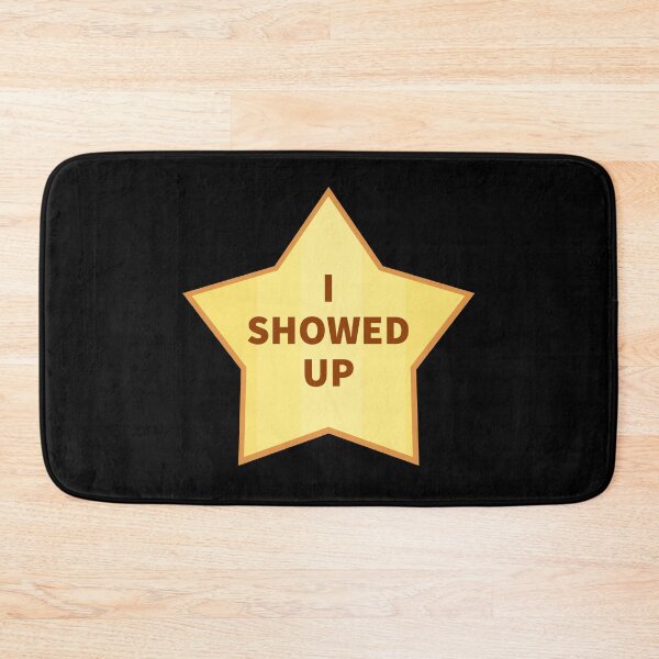 Item preview, I SHOWED UP (Gold Stars)  designed and sold by SarcasticWords.