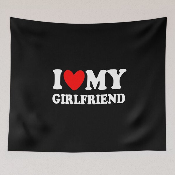 Item preview, I Love My Girlfriend, I Heart My Girlfriend, I Love My Girlfriend Gift  designed and sold by FirnandArt.