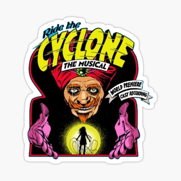 "ride the cyclone" Sticker for Sale by Brokies Redbubble