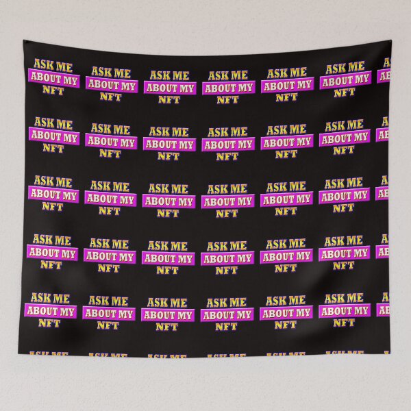Item preview,  Ask Me About My NFT designed and sold by Angelle55.