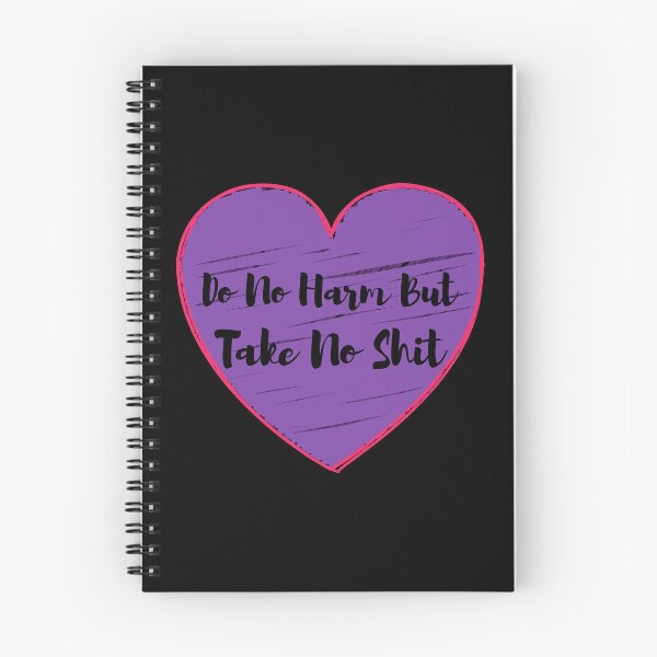 Item preview, Do No Harm But Take No Shit Heart designed and sold by NewDayDesigns.