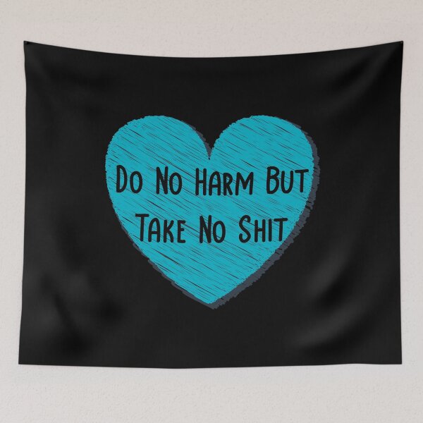 Item preview, Do No Harm But Take No Shit - Blue Heart designed and sold by NewDayDesigns.