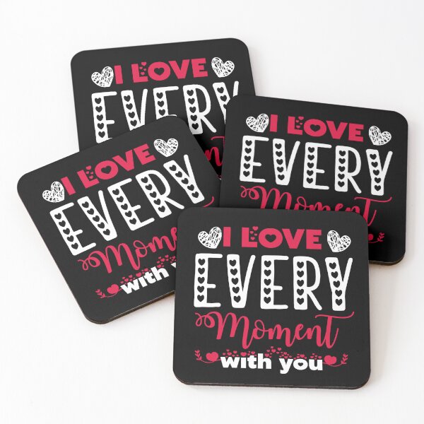 Item preview, I Love Every Moment With You - Cute  Valentine's Day Gift For Couples, Kids by FanityPrints designed and sold by FanityPrints.