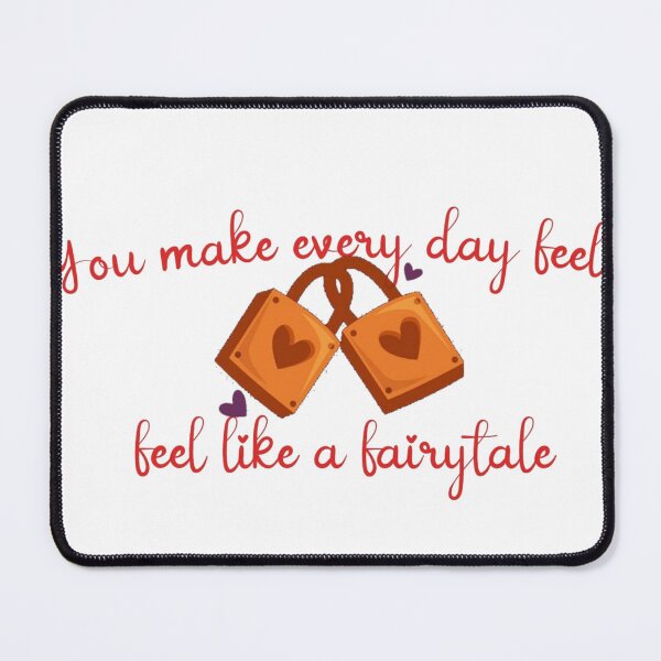 Item preview, You make every day feel like a fairytale designed and sold by ilyasxfl.