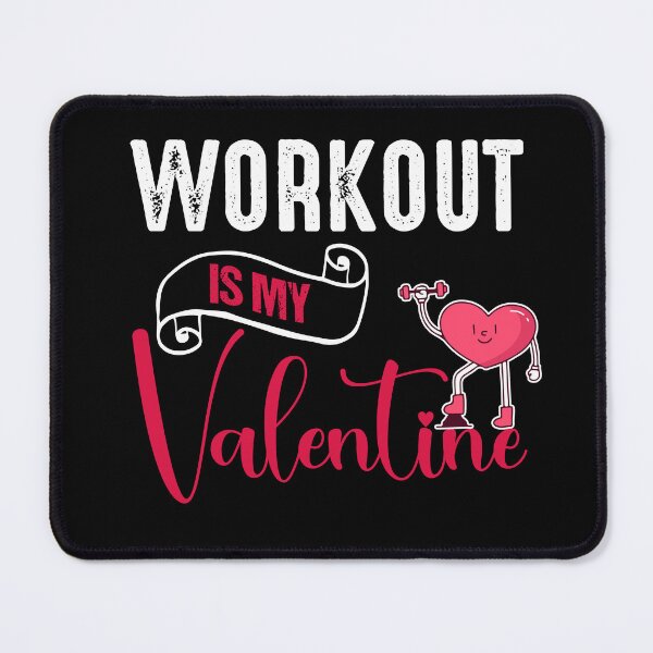 Item preview, Workout Is My Valentine - Cute Valentine's Day Design for Fitness, Gym Lovers by FanityPrints designed and sold by FanityPrints.