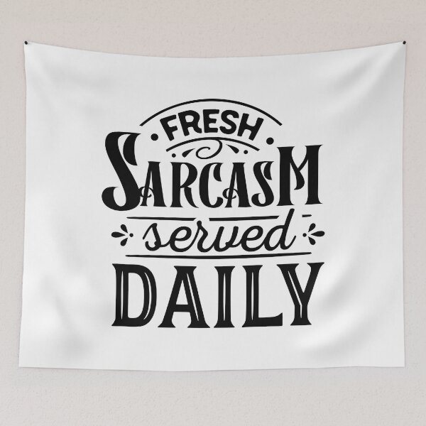 Item preview, sarcasmo fresco servido diariamente designed and sold by MistyFigs.
