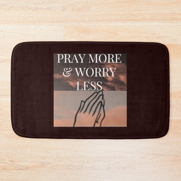 Item preview, Pray more and worry less. designed and sold by Tiannalaw.