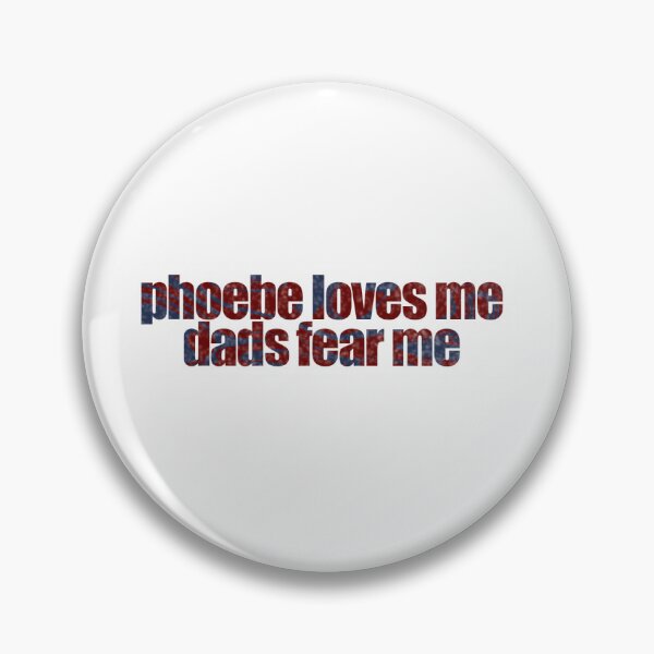 Item preview, Phoebe Bridgers loves me, Dads fear me designed and sold by drawing-withem.