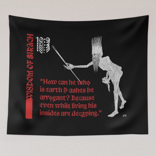 Item preview, Sirach 10:9 designed and sold by Christopher  Mihaly.