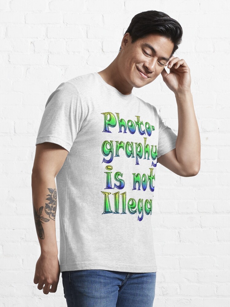 Alternate view of Photography Is Not Illegal Essential T-Shirt