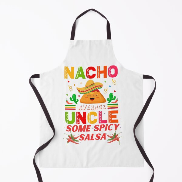 Item preview, Nacho Average Uncle designed and sold by Willow65625.