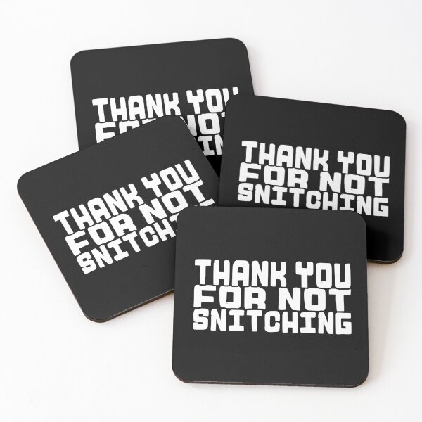 Item preview, Thank You for Not Snitching! designed and sold by The Cosmic Turtle.