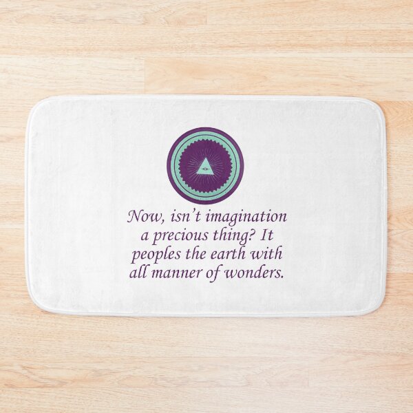 Item preview, Now Isn't Imagination A Precious Thing - Wonder Quotes designed and sold by CrankyOldDude.