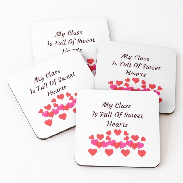 Item preview, My Class Is Full Of Sweet Hearts | Valentines Day designed and sold by Designspot2020.