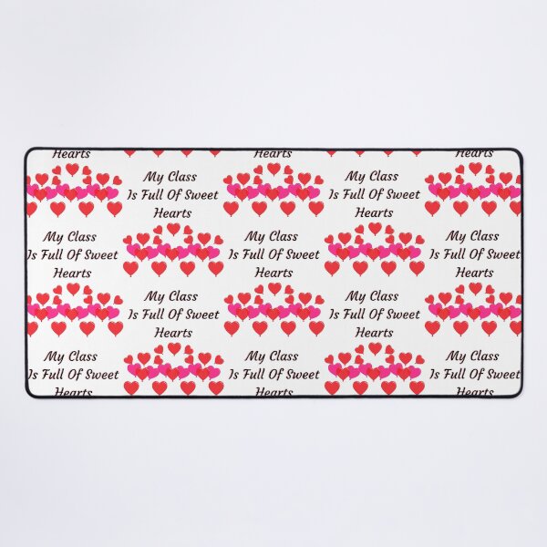 Item preview, My Class Is Full Of Sweet Hearts | Valentines Day designed and sold by Designspot2020.