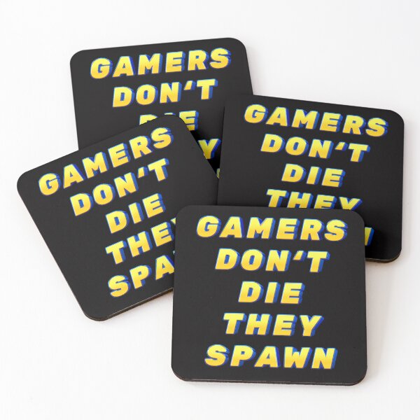 Item preview, Funny Gamers don't die they spawn designed and sold by JOY STORE 45.