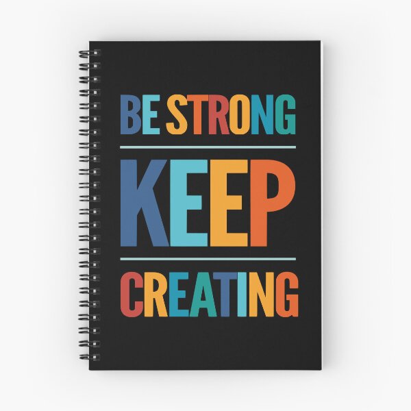 Item preview, Be Strong Keep Creating designed and sold by GL Digital Artwork .