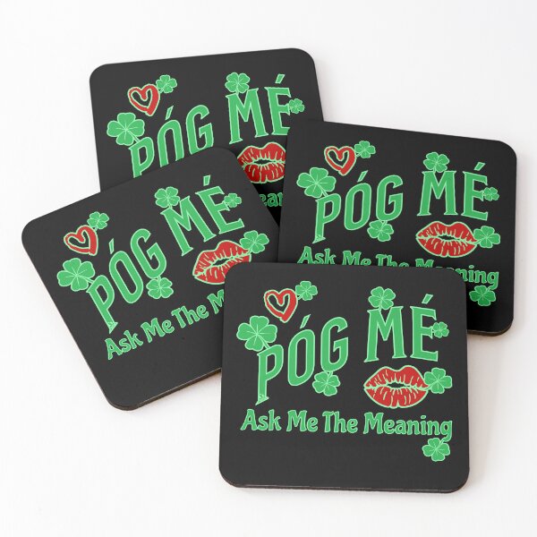Item preview, Póg Mé, ASK ME THE MEANING, IRISH KISS ME Clover Design designed and sold by ej-sulu.