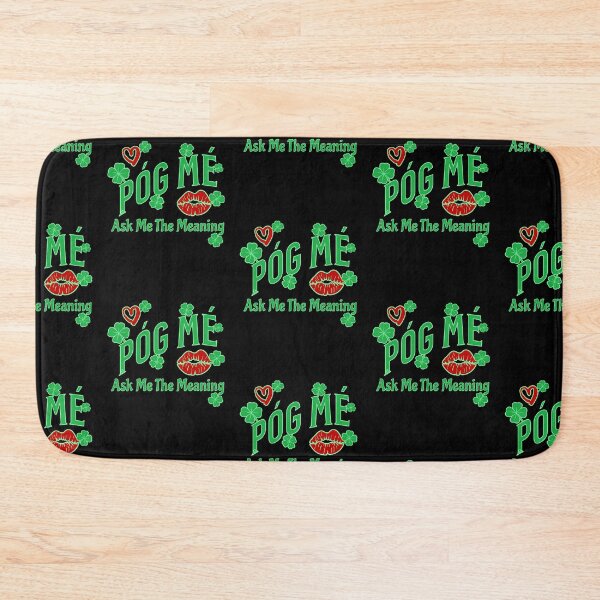 Item preview, Póg Mé, ASK ME THE MEANING, IRISH KISS ME Clover Design designed and sold by ej-sulu.